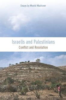 Book cover for Israelis and Palestinians- Conflict and Resolution by Moshé Machover