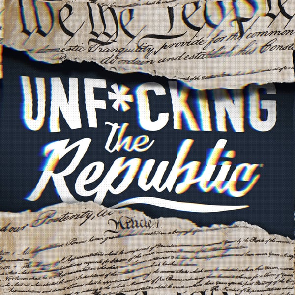 The US Constitution ripped in the middle revealing white text on a blue background that says, ‘Unf*cking the Republic.’ Letters have a glitchy rainbow effect on them.