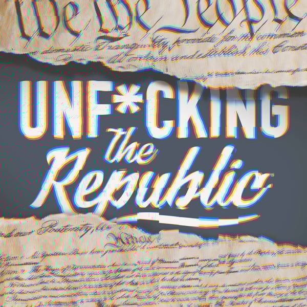 The US Constitution ripped in the middle revealing white text on a blue background that says, ‘Unf*cking the Republic.’ Letters have a glitchy rainbow effect on them.