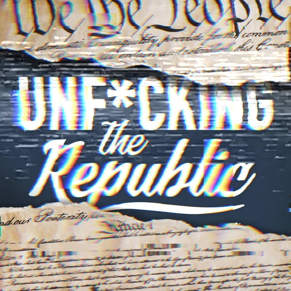 The US Constitution ripped in the middle revealing white text on a blue background that says, ‘Unf*cking the Republic.’ Letters have a glitchy rainbow effect on them.