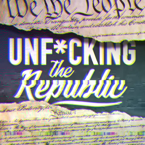 The US Constitution ripped in the middle revealing white text on a blue background that says, ‘Unf*cking the Republic.’ Letters have a glitchy rainbow effect on them.
