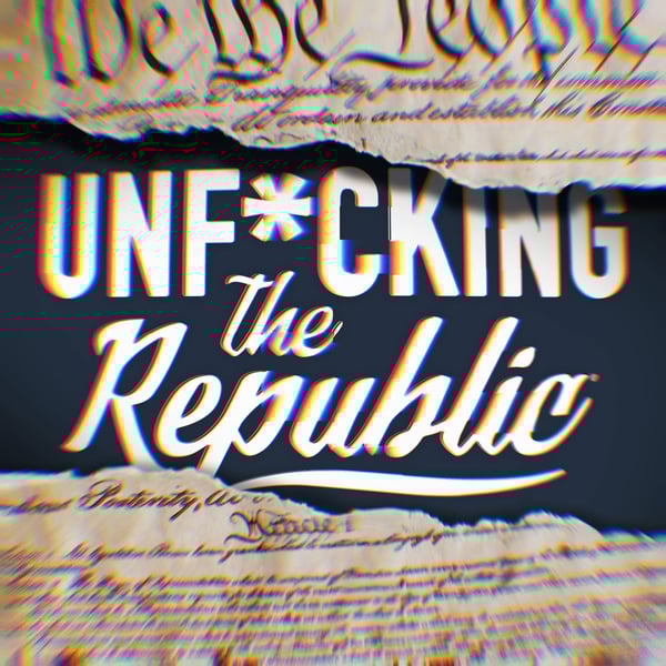 The US Constitution ripped in the middle revealing white text on a blue background that says, ‘Unf*cking the Republic.’ Letters have a glitchy rainbow effect on them.