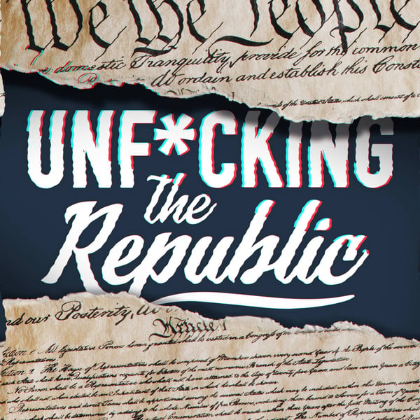 The US Constitution ripped in the middle revealing white text on a blue background that says, ‘Unf*cking the Republic.’ Letters have a glitchy rainbow effect on them.