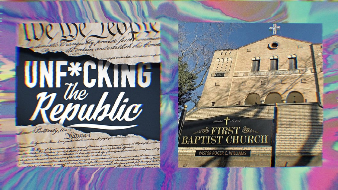 A photo of First Baptist Church Glen Cove along side the Unf*cking The Republic Podcast art.