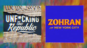 Podcast art for Unf*cking The Republic alongside Zohran Mamdani's Campaign logo that says Zohran for New York City.