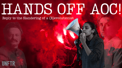 Thumbnail for YouTube Video that says, 'Hands Off Aoc! Reply to the Slandering of a Revolutionist.'