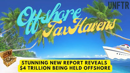 YouTube thumbnail that says, Offshore Tax Haven, stunning new report reveals $4 trillion being held offshore, with an illustration of a beach and treasure chest.
