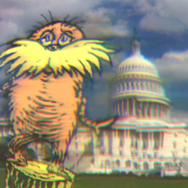 Illustration of The Lorax from Doctor Seuss in front of a photo of the Capitol Building
