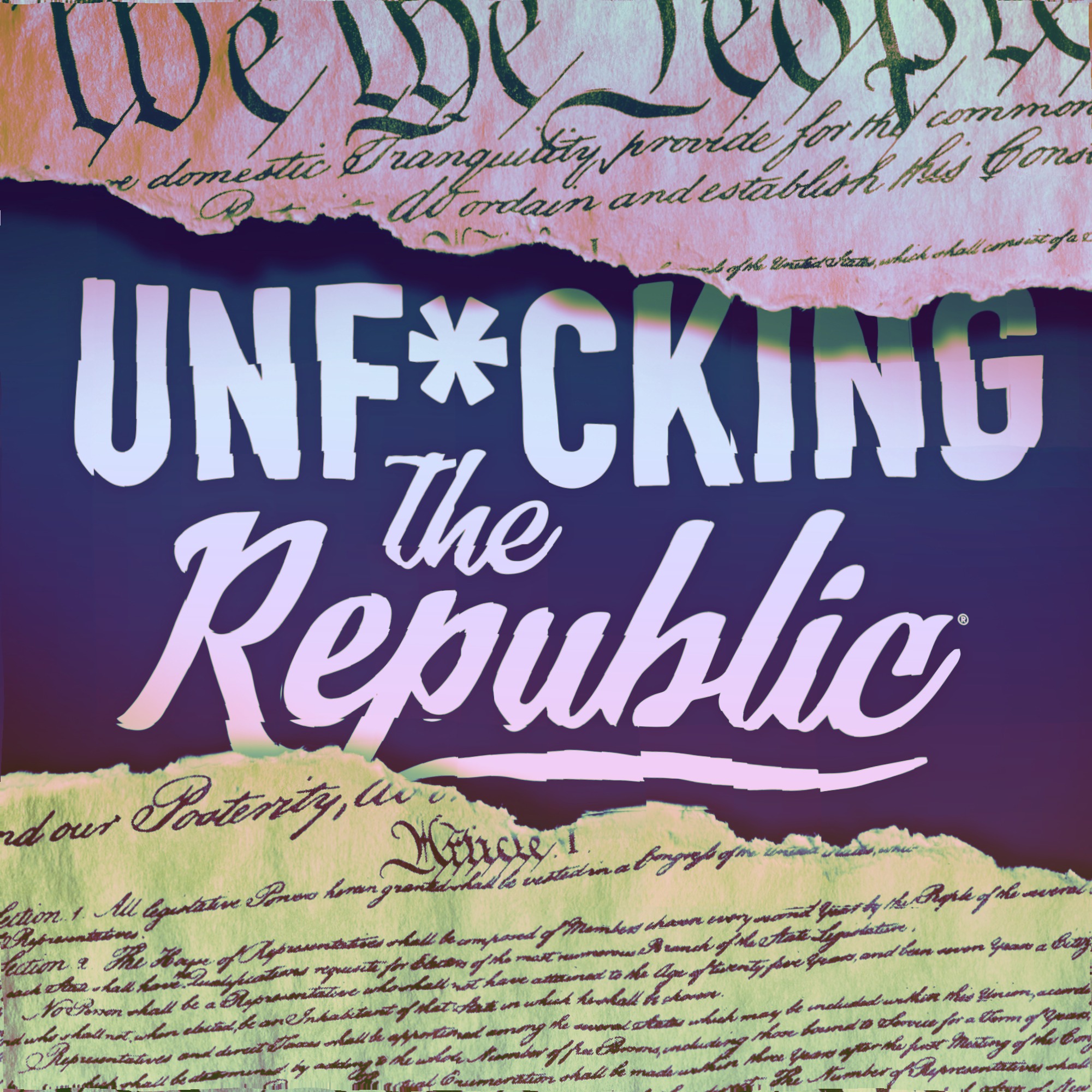 The US Constitution ripped in the middle revealing white text on a blue background that says, ‘Unf*cking the Republic.’ Letters have a glitchy rainbow effect on them.