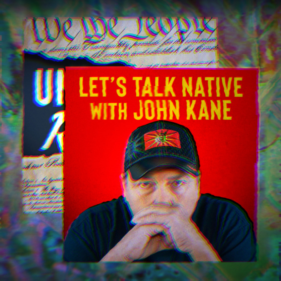 John Kane of Let's Talk Native and Resistance Radio.