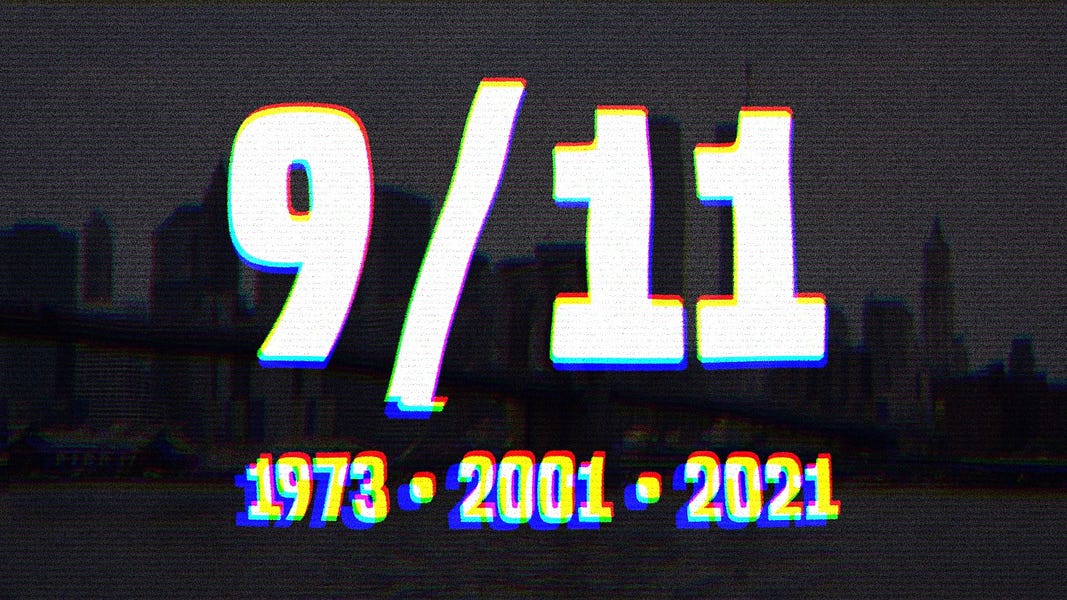 White text on a black background that says 9/11: 1973, 2001, 2021.