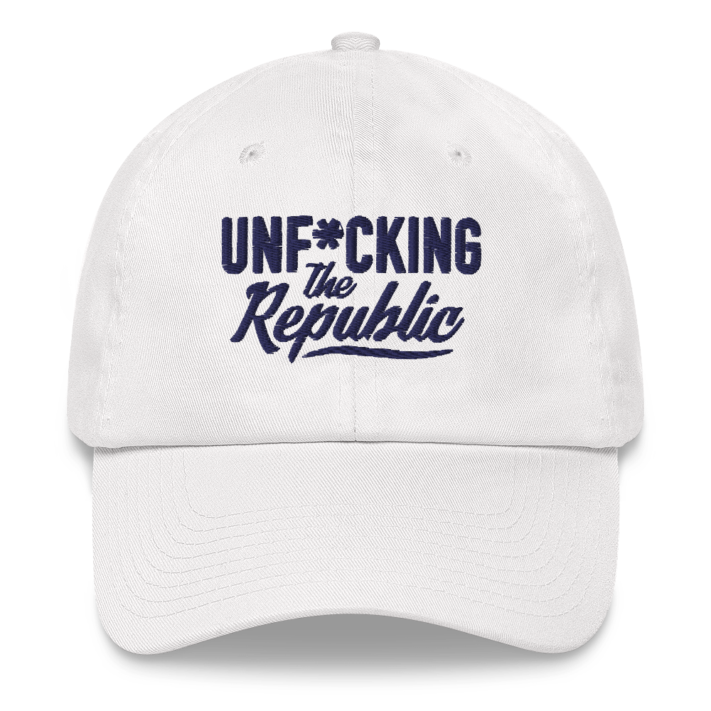 White dad hat with navy embroidery that says Unf*cking The Republic.