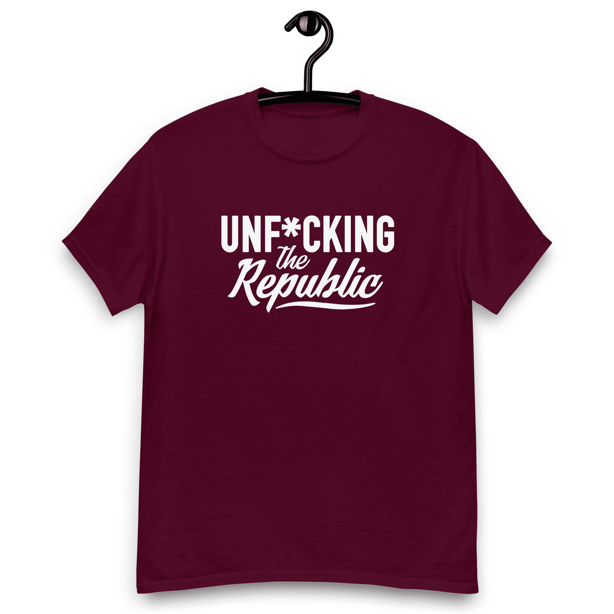 Maroon tee shirt that says Unf*cking The Republic in white on the front and Meeting People Where They Art in white on the back