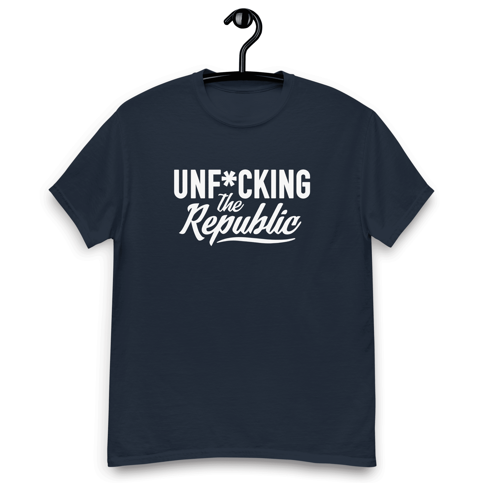 Navy tee shirt that says Unf*cking The Republic in white on the front and F*ck Milton Friedman in white on the back