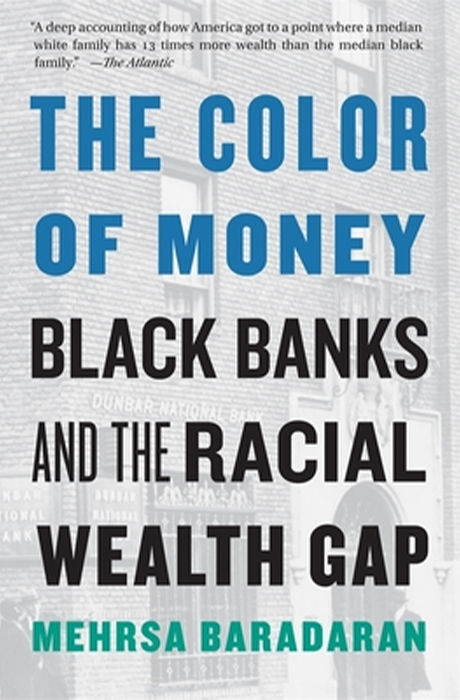 Book cover for The Color of Money by Mehrsa Baradaran Book cover for The Color of Money by Mehrsa Baradaran