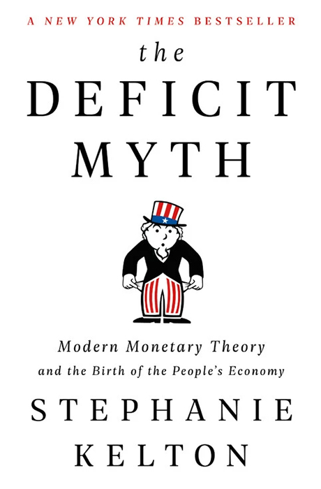 Book cover for The Deficit Myth by Stephanie Kelton Book cover for The Deficit Myth by Stephanie Kelton