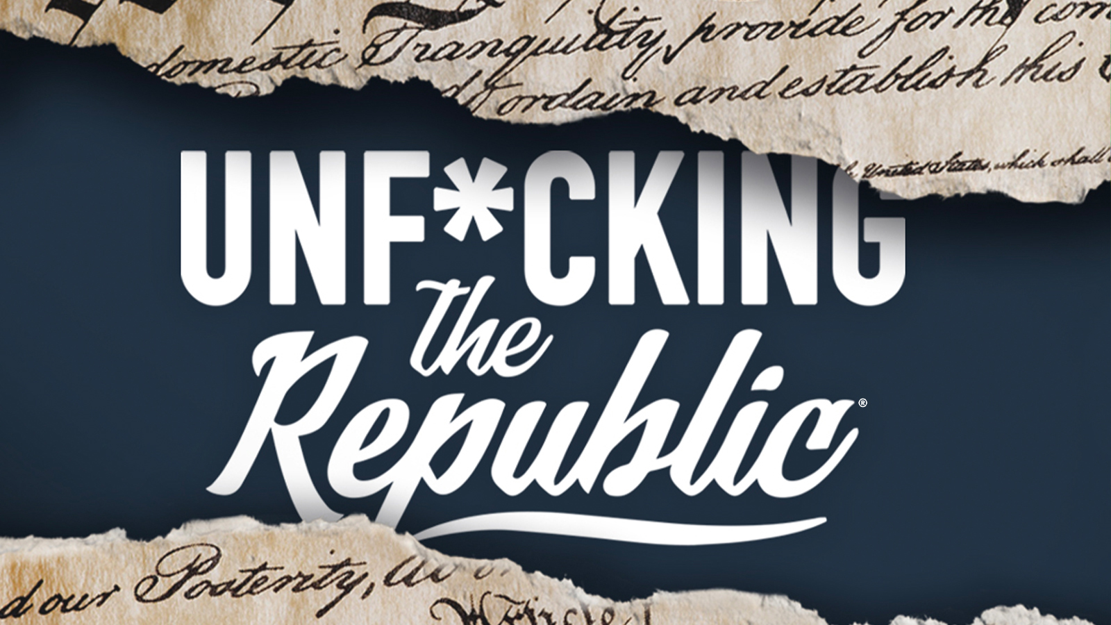 The U.S. Constitution ripped in the middle revealing white text on a blue background that says, ‘Unf*cking the Republic®.’