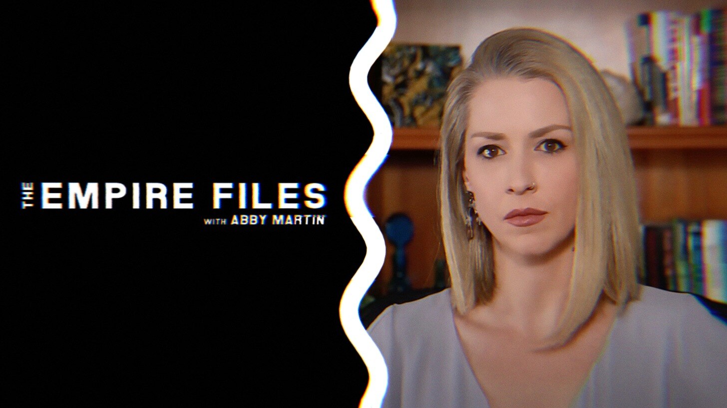 A photo of Abby Martin alongside text that says The Empire Files with Abby Martin.